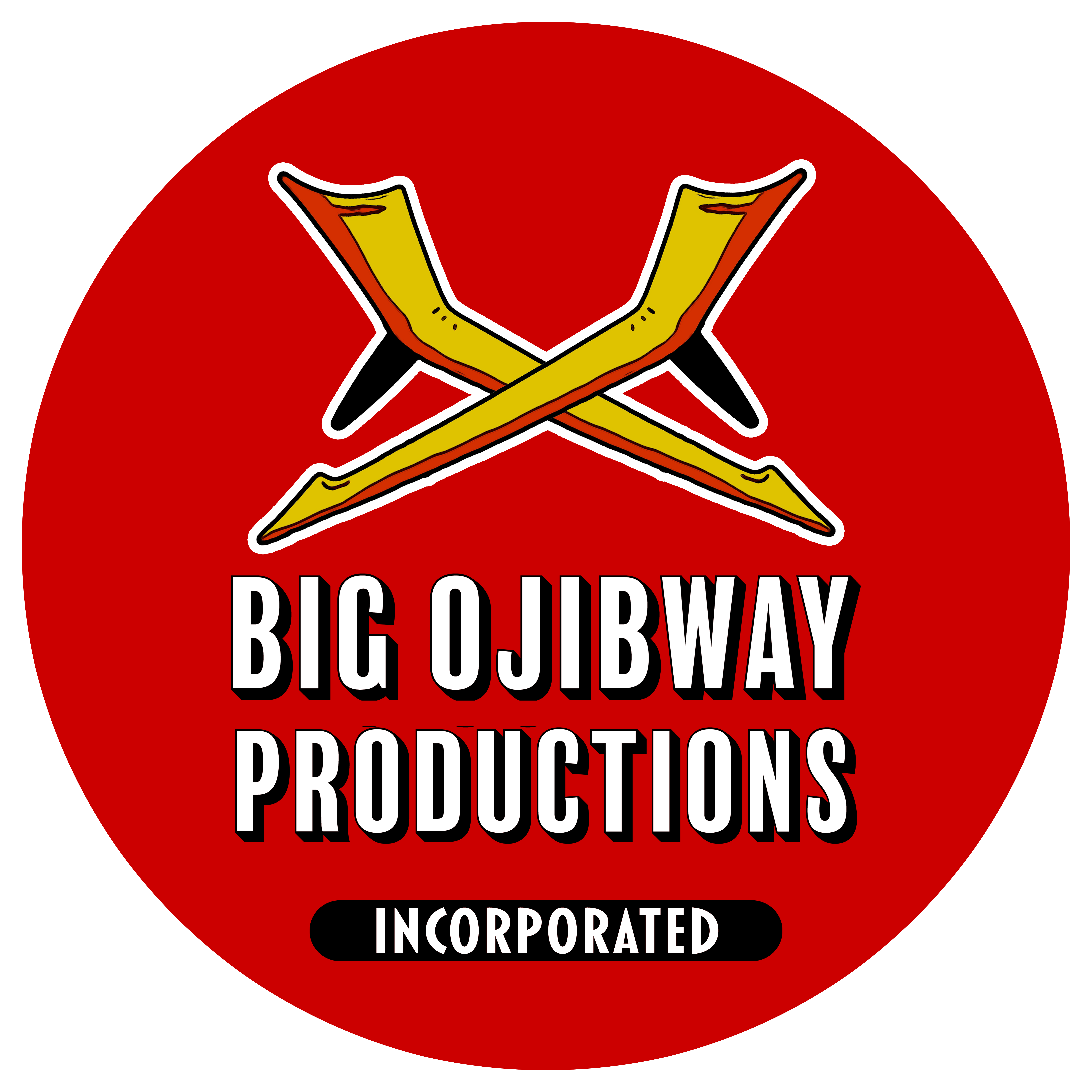 Circular logo featuring two crossed Ojibway war clubs and the text BIG OJIBWAY PRODUCTIONS INCORPORATED.